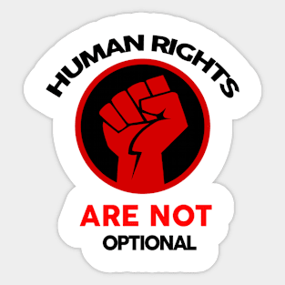 Human Rights are Not Optional Sticker